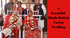A HINDU AND BRITISH FUSION WEDDING