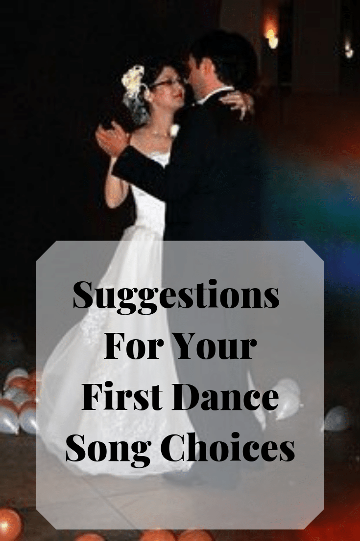 As a married couple you will have many firsts and your First Dance is one of them. Here are some song suggestions for your first dance as a married couple